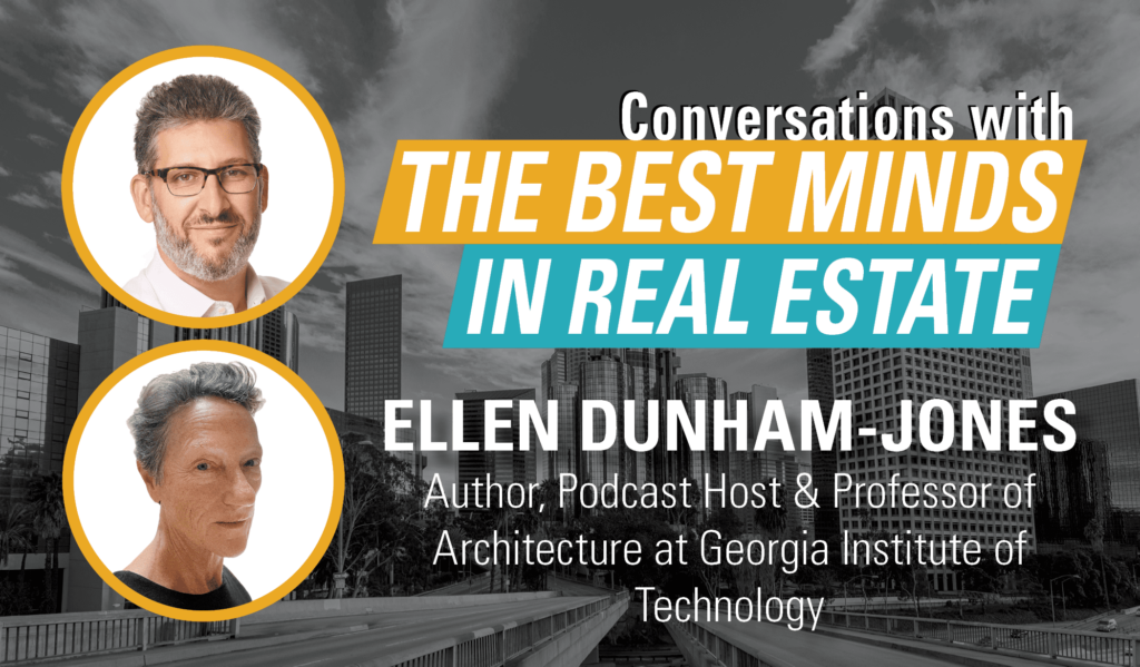 Best Minds: Ellen Dunham-Jones - RCLCO Real Estate Consulting